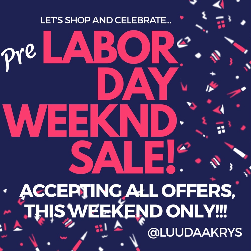 PRE-LABOR DAY WEEKEND SALE 🚨ACCEPTING ALL OFFERS